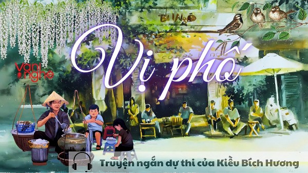 doc truyen vi pho truyen ngan du thi cua kieu bich huong