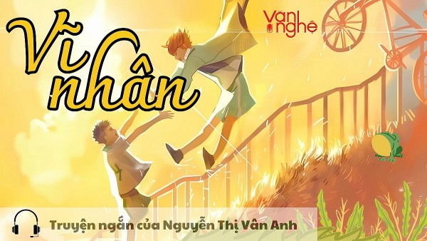 doc truyen vi nhan truyen ngan cua nguyen thi van anh