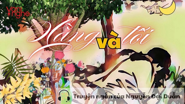 doc truyen hang va toi truyen ngan cua nguyen dai duan