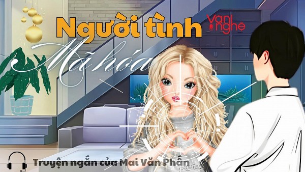 doc truyen nguoi tinh ma hoa truyen ngan cua mai van phan