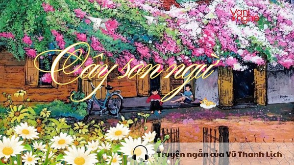 doc truyen cay son ngu truyen ngan cua vu thanh lich