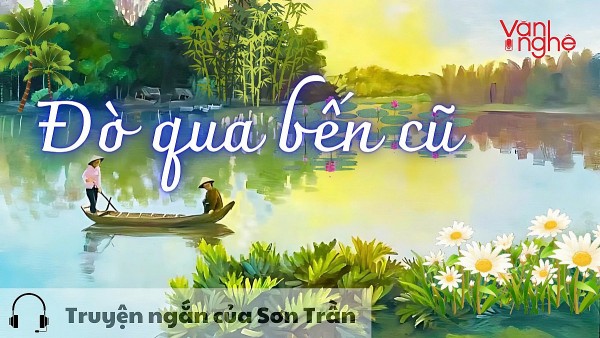 doc truyen do qua ben cu truyen ngan cua son tran