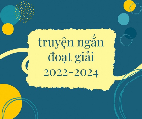 truyen ngan doan giai cuoc thi truyen ngan bao van nghe 2022 2024