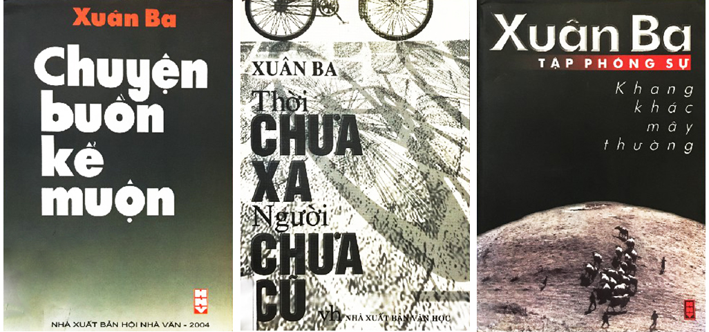 Nhà báo Xuân Ba: Mến thương những dặm dài đất nước