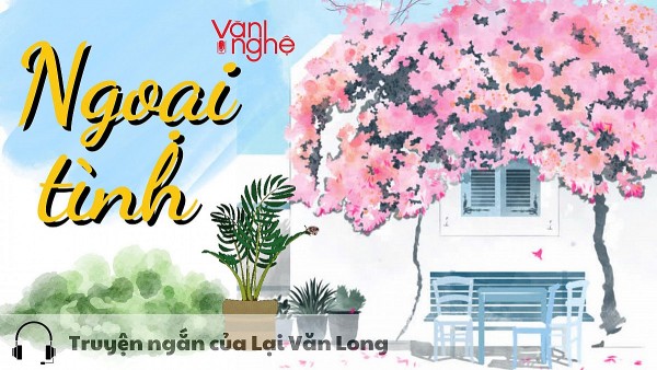 doc truyen ngoai tinh truyen ngan cua lai van long