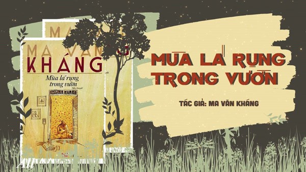 Những nét đẹp văn hóa truyền thống Việt Nam trong “Mùa lá rụng trong vườn” của Ma Văn Kháng