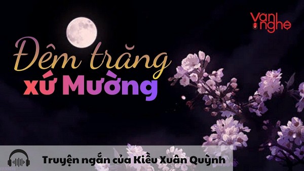 doc truyen dem trang xu muong truyen ngan cua kieu xuan quynh