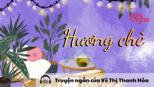 doc truyen huong che truyen ngan cua vu thi thanh hoa